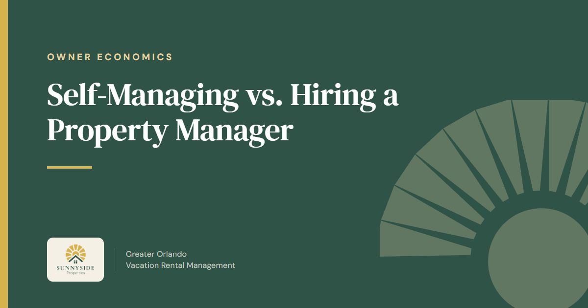 Self-Managing vs. Hiring a Property Manager for Your Vacation Rental: An Honest Guide